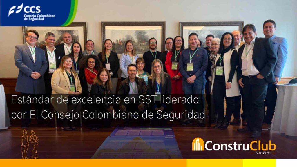 Estándar de excelencia en SST liderado por El Consejo Colombiano de Seguridad