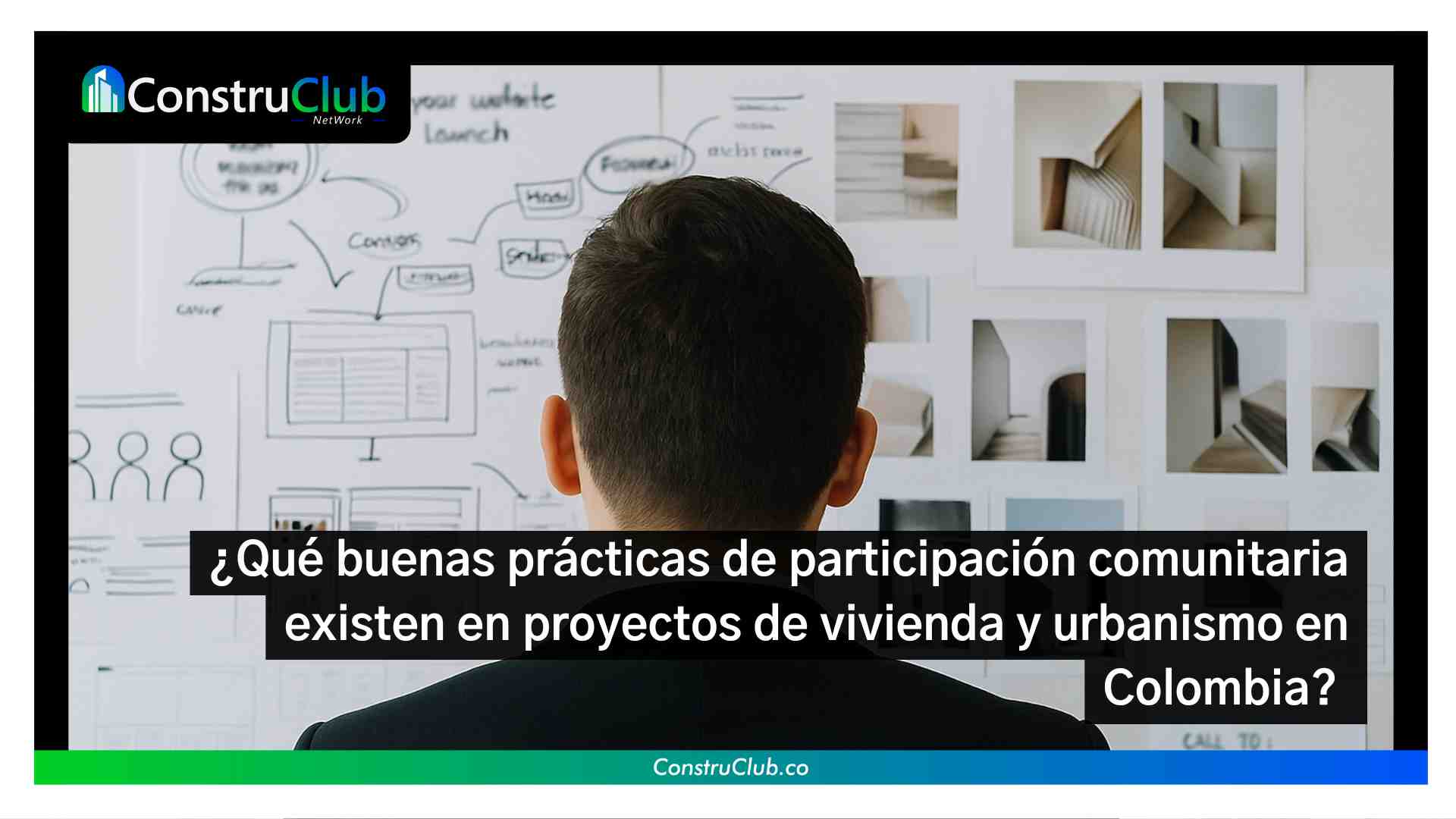 ¿Qué buenas prácticas de participación comunitaria existen en proyectos de vivienda y urbanismo en Colombia? 