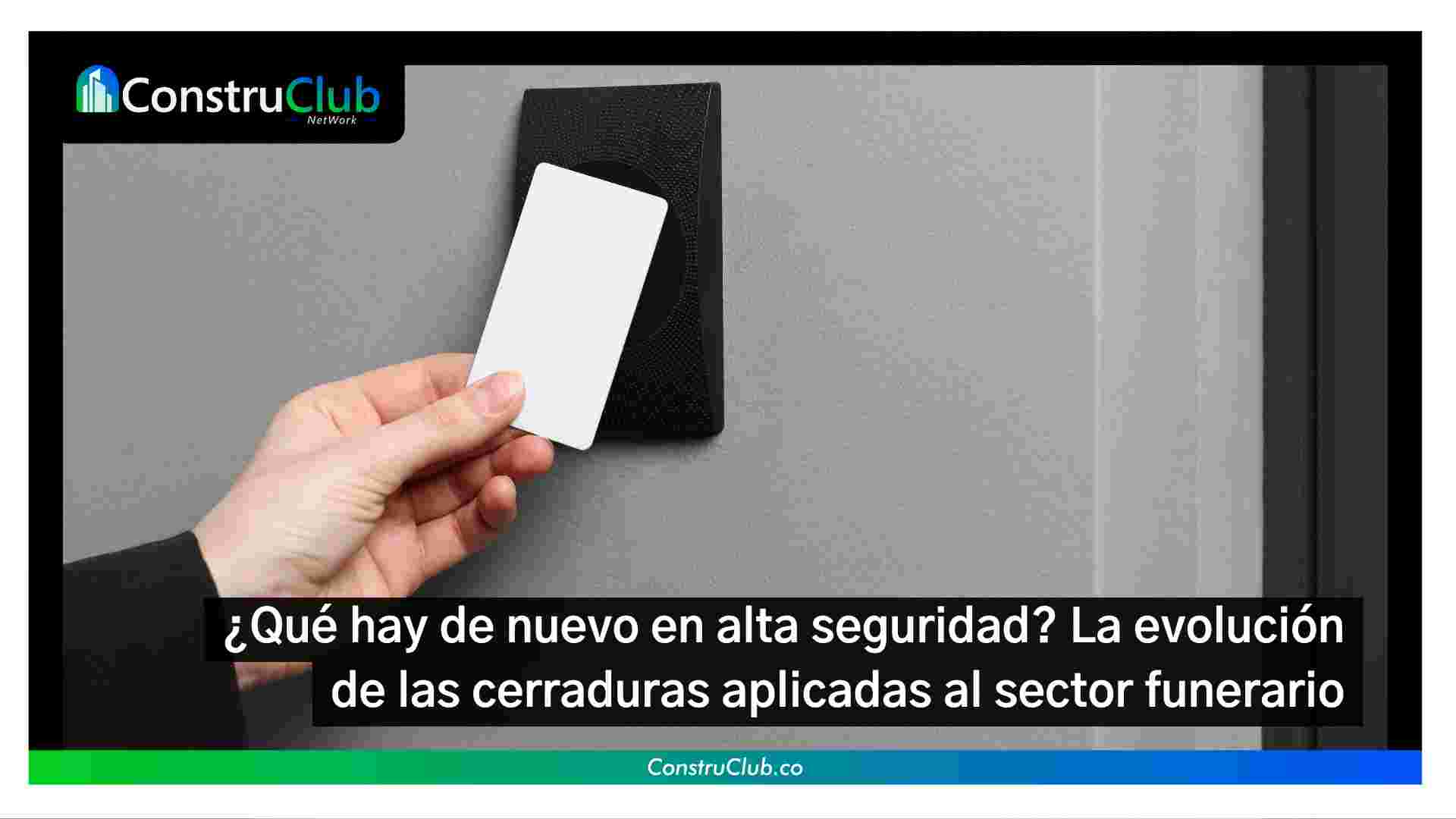 ¿Qué hay de nuevo en alta seguridad? La evolución de las cerraduras aplicadas al sector funerario